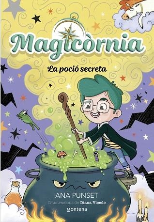 POCIÓ SECRETA, LA (MAGICÒRNIA 2) | 9788410395114 | PUNSET, ANA | Llibreria Drac - Librería de Olot | Comprar libros en catalán y castellano online