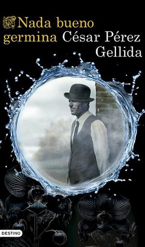 NADA BUENO GERMINA | 9788423367672 | PÉREZ GELLIDA, CÉSAR | Llibreria Drac - Llibreria d'Olot | Comprar llibres en català i castellà online
