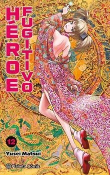 HÉROE FUGITIVO Nº 12 | 9788411618557 | MATSUI, YUSEI | Llibreria Drac - Llibreria d'Olot | Comprar llibres en català i castellà online