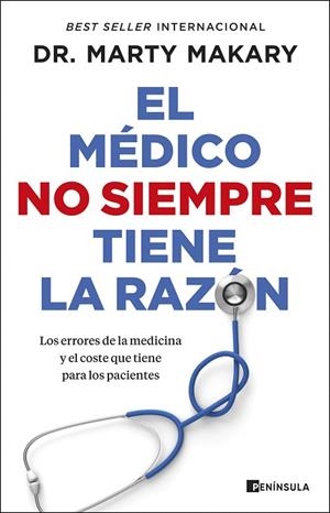 MÉDICO NO SIEMPRE TIENE LA RAZÓN, EL | 9788411003780 | MAKARY, DR. MARTY | Llibreria Drac - Librería de Olot | Comprar libros en catalán y castellano online