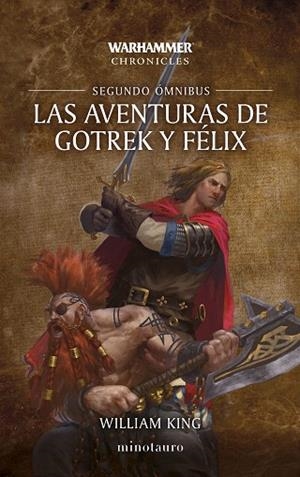 AVENTURAS DE GOTREK Y FÉLIX OMNIBUS Nº 02/06, LAS (NE) | 9788445020289 | KING, WILLIAM | Llibreria Drac - Llibreria d'Olot | Comprar llibres en català i castellà online