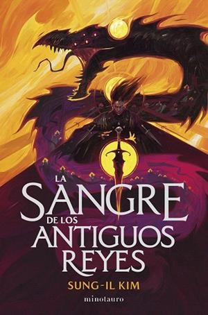 SANGRE DE LOS ANTIGUOS REYES, LA (EL IMPERIO SANGRIENTO Nº1) | 9788445019634 | SUNG-LI, KIM | Llibreria Drac - Llibreria d'Olot | Comprar llibres en català i castellà online