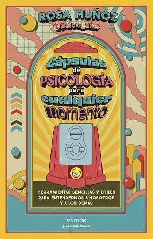 CÁPSULAS DE PSICOLOGÍA PARA CUALQUIER MOMENTO | 9788449343971 | MUÑOZ PELOCHE, ROSA | Llibreria Drac - Librería de Olot | Comprar libros en catalán y castellano online