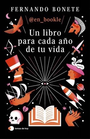 LIBRO PARA CADA AÑO DE TU VIDA, UN | 9788410293700 | BONETE VIZCAÍNO, FERNANDO | Llibreria Drac - Librería de Olot | Comprar libros en catalán y castellano online