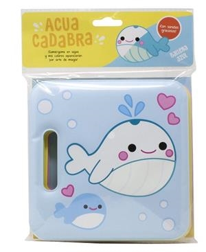 ACUACADABRA. BALLENA AZUL | 9788408297031 | YOYO | Llibreria Drac - Llibreria d'Olot | Comprar llibres en català i castellà online