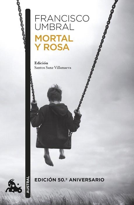 MORTAL Y ROSA (EDICIÓN 50.º ANIVERSARIO) | 9788408303701 | UMBRAL, FRANCISCO | Llibreria Drac - Llibreria d'Olot | Comprar llibres en català i castellà online