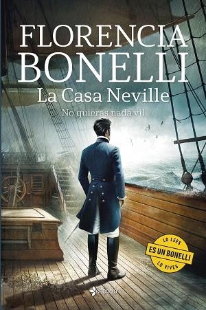 CASA NEVILLE. NO QUIERAS NADA VIL, LA | 9788408303336 | BONELLI, FLORENCIA | Llibreria Drac - Llibreria d'Olot | Comprar llibres en català i castellà online