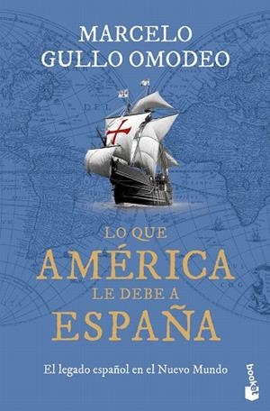 LO QUE AMÉRICA LE DEBE A ESPAÑA | 9788467077414 | GULLO OMODEO, MARCELO | Llibreria Drac - Llibreria d'Olot | Comprar llibres en català i castellà online