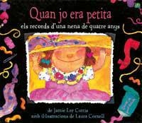 QUAN JO ERA PETITA | 9788495040954 | LEE CURTIS, JAMIE | Llibreria Drac - Librería de Olot | Comprar libros en catalán y castellano online