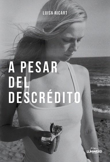 A PESAR DEL DESCRÉDITO | 9788410378803 | RICART, LUISA | Llibreria Drac - Librería de Olot | Comprar libros en catalán y castellano online