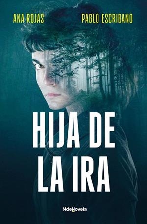 HIJA DE LA IRA | 9788410140240 | ROJAS, ANA; ESCRIBANO, PABLO | Llibreria Drac - Llibreria d'Olot | Comprar llibres en català i castellà online
