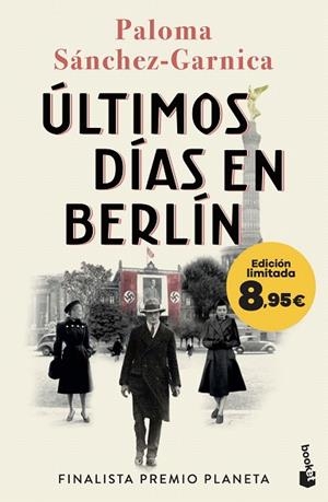 ÚLTIMOS DÍAS EN BERLÍN | 9788408303275 | SÁNCHEZ-GARNICA, PALOMA | Llibreria Drac - Llibreria d'Olot | Comprar llibres en català i castellà online