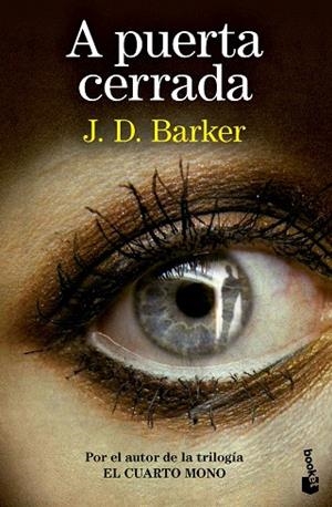 A PUERTA CERRADA | 9788423367603 | BARKER, J.D. | Llibreria Drac - Llibreria d'Olot | Comprar llibres en català i castellà online