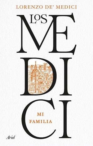 MEDICI, LOS | 9788434438835 | DE MEDICI, LORENZO | Llibreria Drac - Llibreria d'Olot | Comprar llibres en català i castellà online