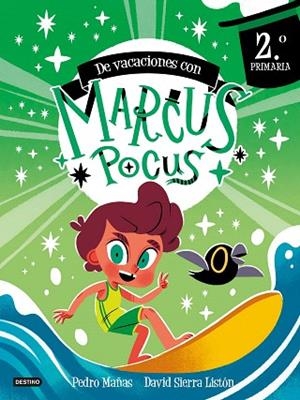 MARCUS POCUS. CUADERNO DE VACACIONES. 2º DE PRIMARIA | 9788408303398 | MAÑAS, PEDRO; SIERRA LISTÓN, DAVID | Llibreria Drac - Librería de Olot | Comprar libros en catalán y castellano online