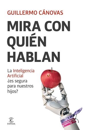 MIRA CON QUIÉN HABLAN | 9788467077292 | CÁNOVAS, GUILLERMO | Llibreria Drac - Llibreria d'Olot | Comprar llibres en català i castellà online