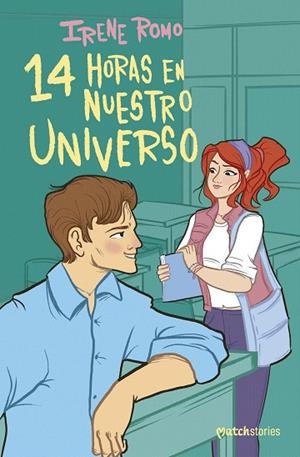 14 HORAS EN NUESTRO UNIVERSO | 9788408303312 | ROMO, IRENE | Llibreria Drac - Llibreria d'Olot | Comprar llibres en català i castellà online