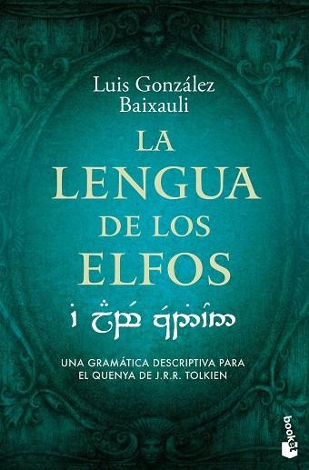 LENGUA DE LOS ELFOS, LA | 9788445020609 | GONZÁLEZ B., LUIS | Llibreria Drac - Llibreria d'Olot | Comprar llibres en català i castellà online