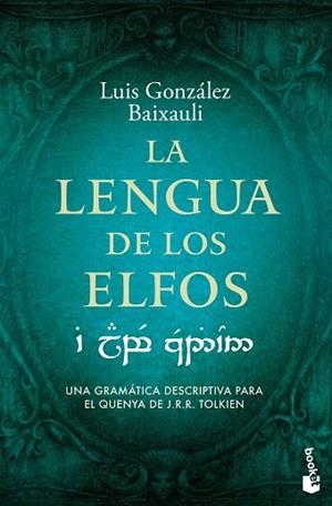 LENGUA DE LOS ELFOS, LA | 9788445020609 | GONZÁLEZ B., LUIS | Llibreria Drac - Librería de Olot | Comprar libros en catalán y castellano online