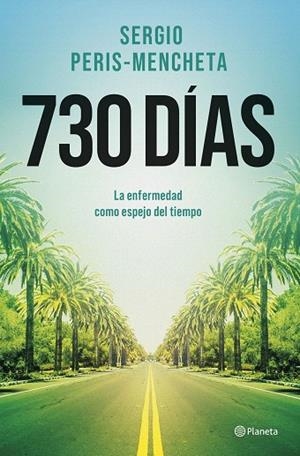 730 DÍAS | 9788408303190 | PERIS-MENCHETA, SERGIO | Llibreria Drac - Librería de Olot | Comprar libros en catalán y castellano online