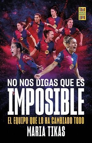 NO NOS DIGAS QUE ES IMPOSIBLE | 9788448042684 | TIKAS, MARIA | Llibreria Drac - Llibreria d'Olot | Comprar llibres en català i castellà online