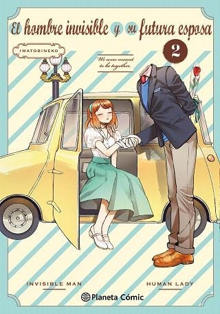 HOMBRE INVISIBLE Y SU FUTURA ESPOSA Nº 02, EL | 9788411618670 | IWATOBINEKO | Llibreria Drac - Llibreria d'Olot | Comprar llibres en català i castellà online