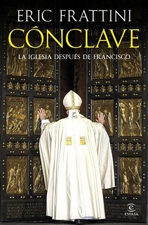 CÓNCLAVE | 9788467077964 | FRATTINI, ERIC | Llibreria Drac - Llibreria d'Olot | Comprar llibres en català i castellà online