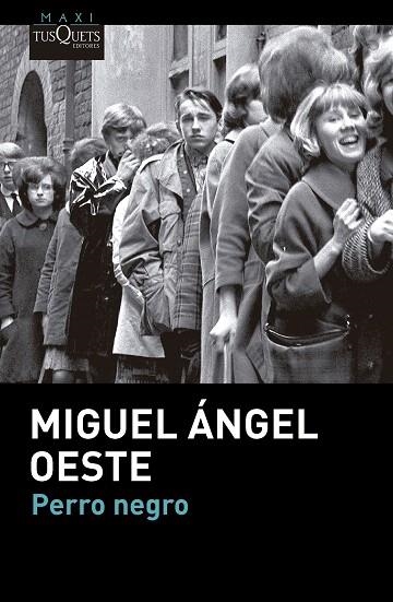 PERRO NEGRO | 9788411076258 | OESTE, MIGUEL ÁNGEL | Llibreria Drac - Librería de Olot | Comprar libros en catalán y castellano online