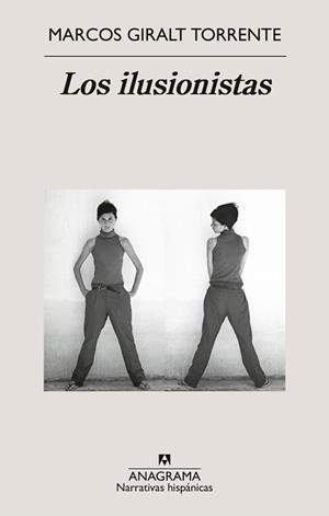 ILUSIONISTAS, LOS | 9788433929952 | GIRALT TORRENTE, MARCOS | Llibreria Drac - Llibreria d'Olot | Comprar llibres en català i castellà online