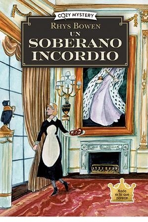 SOBERANO INCORDIO, UN | 9788410206274 | BOWEN, RHYS | Llibreria Drac - Llibreria d'Olot | Comprar llibres en català i castellà online