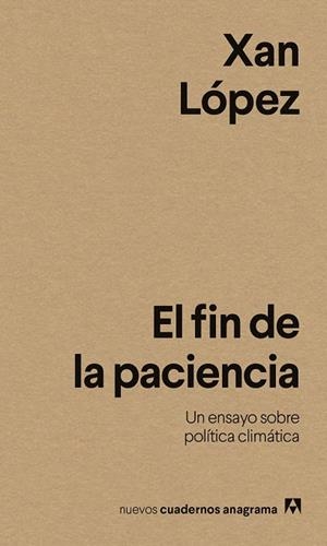 FIN DE LA PACIENCIA, EL | 9788433946614 | LÓPEZ, XAN | Llibreria Drac - Llibreria d'Olot | Comprar llibres en català i castellà online