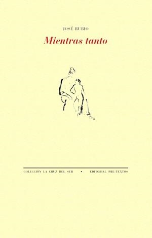 MIENTRAS TANTO | 9788410309517 | RUBIO FRESNEDA, JOSÉ | Llibreria Drac - Librería de Olot | Comprar libros en catalán y castellano online