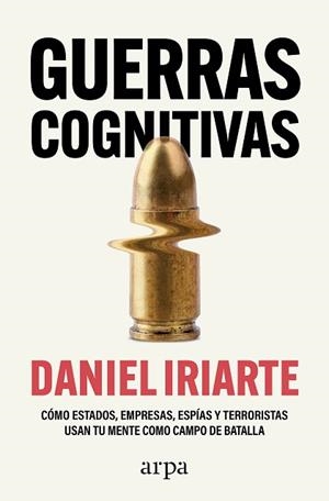 GUERRAS COGNITIVAS | 9788410313859 | IRIARTE, DANIEL | Llibreria Drac - Llibreria d'Olot | Comprar llibres en català i castellà online