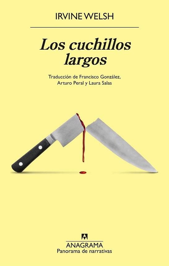 CUCHILLOS LARGOS, LOS | 9788433946669 | WELSH, IRVINE | Llibreria Drac - Librería de Olot | Comprar libros en catalán y castellano online