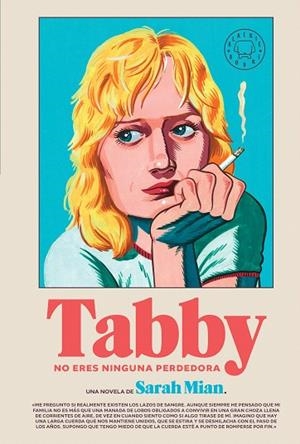 TABBY | 9788410323209 | MIAN, SARAH | Llibreria Drac - Librería de Olot | Comprar libros en catalán y castellano online