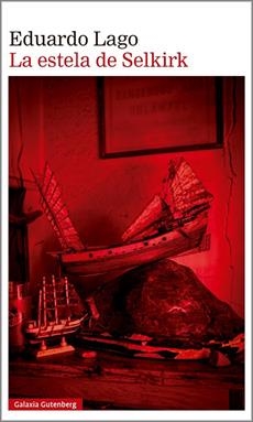 ESTELA DE SELKIRK, LA | 9788410317901 | LAGO, EDUARDO | Llibreria Drac - Llibreria d'Olot | Comprar llibres en català i castellà online