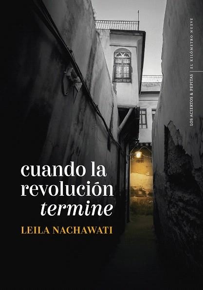 CUANDO LA REVOLUCIÓN TERMINE | 9788419689252 | NACHAWATI REGO, LEILA | Llibreria Drac - Librería de Olot | Comprar libros en catalán y castellano online