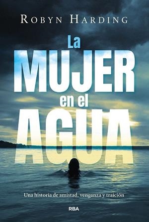 MUJER EN EL AGUA, LA | 9788411326582 | HARDING, ROBYN | Llibreria Drac - Librería de Olot | Comprar libros en catalán y castellano online