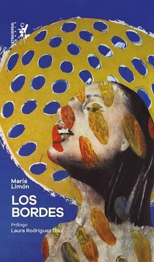 BORDES, LOS | 9788412827552 | LIMÓN, MARÍA | Llibreria Drac - Librería de Olot | Comprar libros en catalán y castellano online