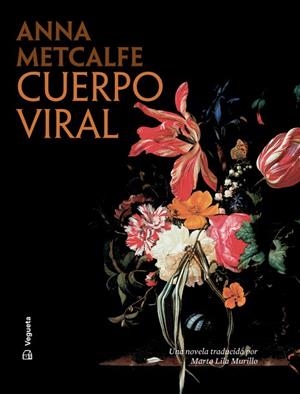CUERPO VIRAL | 9788419794529 | METCALFE, ANNA | Llibreria Drac - Llibreria d'Olot | Comprar llibres en català i castellà online