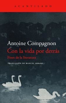 CON LA VIDA POR DETRÁS | 9788419958594 | COMPAGNON, ANTOINE | Llibreria Drac - Llibreria d'Olot | Comprar llibres en català i castellà online