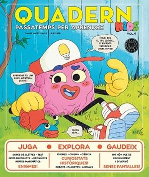 QUADERN KIDS - VOL. 4 | 9788410323568 | LÓPEZ VALLE, DANIEL | Llibreria Drac - Llibreria d'Olot | Comprar llibres en català i castellà online