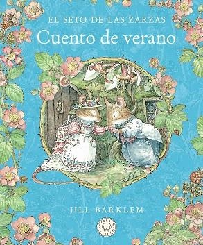 CUENTO DE VERANO (NUEVA EDICIÓN) | 9788410323414 | BARKLEM, JILL | Llibreria Drac - Llibreria d'Olot | Comprar llibres en català i castellà online