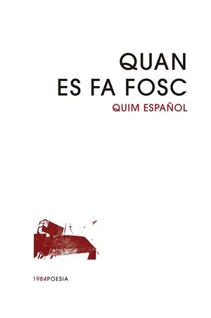 QUAN ES FA FOSC | 9791387757007 | ESPAÑOL, QUIM | Llibreria Drac - Llibreria d'Olot | Comprar llibres en català i castellà online