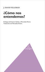 ¿CÓMO NOS ENTENDEMOS? | 9788494103766 | VELLEMAN, J. DAVID | Llibreria Drac - Llibreria d'Olot | Comprar llibres en català i castellà online