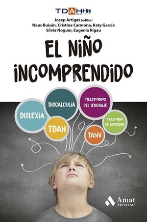 NIÑO INCOMPRENDIDO, EL | 9788410451315 | CARMONA FERNÁNDEZ, CRISTINA | Llibreria Drac - Librería de Olot | Comprar libros en catalán y castellano online