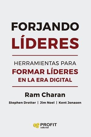 FORJANDO LÍDERES | 9788410235199 | CHARAN, RAM;DROTTER, STEPHEN J.;NOEL, JIM;JONASEN, KENT | Llibreria Drac - Llibreria d'Olot | Comprar llibres en català i castellà online