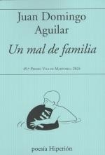UN MAL DE FAMILIA | 9788490022535 | AGUILAR, JUAN DOMINGO | Llibreria Drac - Librería de Olot | Comprar libros en catalán y castellano online