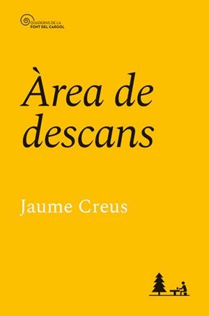 ÀREA DE DESCANS | 9788413564852 | CREUS, JAUME | Llibreria Drac - Librería de Olot | Comprar libros en catalán y castellano online