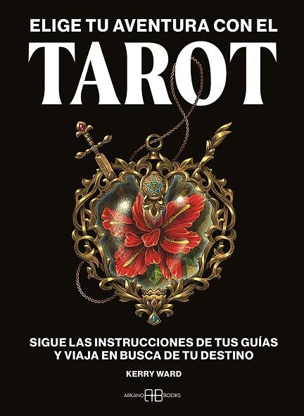 ELIGE TU AVENTURA CON EL TAROT | 9788419510556 | WARD, KERRY | Llibreria Drac - Llibreria d'Olot | Comprar llibres en català i castellà online
